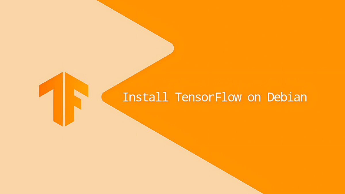How To Install Tensorflow On Debian 10 Linuxize