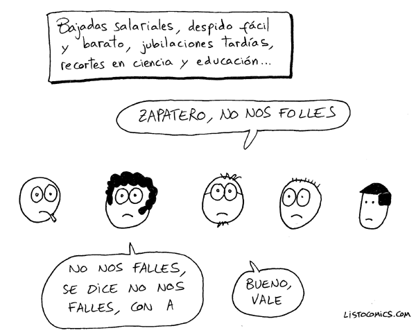 Zapatero no nos folles Zapatero no nos folles