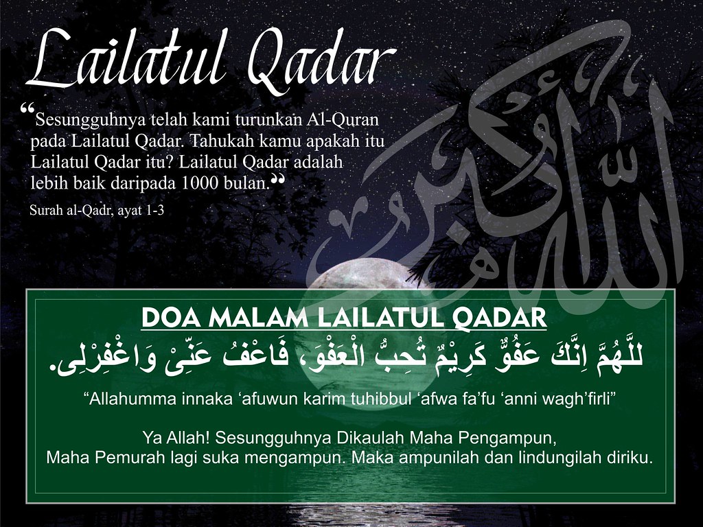 Berdasarkan hitungan, maka diprediksi lailatul qadar akan jatuh di tanggal 27 ramadhan, yang bertepatan dengan hari jumat atau sabtu, tanggal 29 . Welcome To Flickr