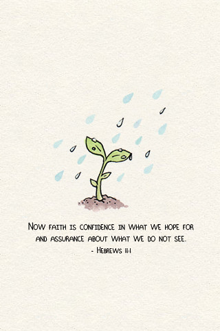 Hebrews 11 1 Now Faith Is Confidence In What We Hope For Flickr