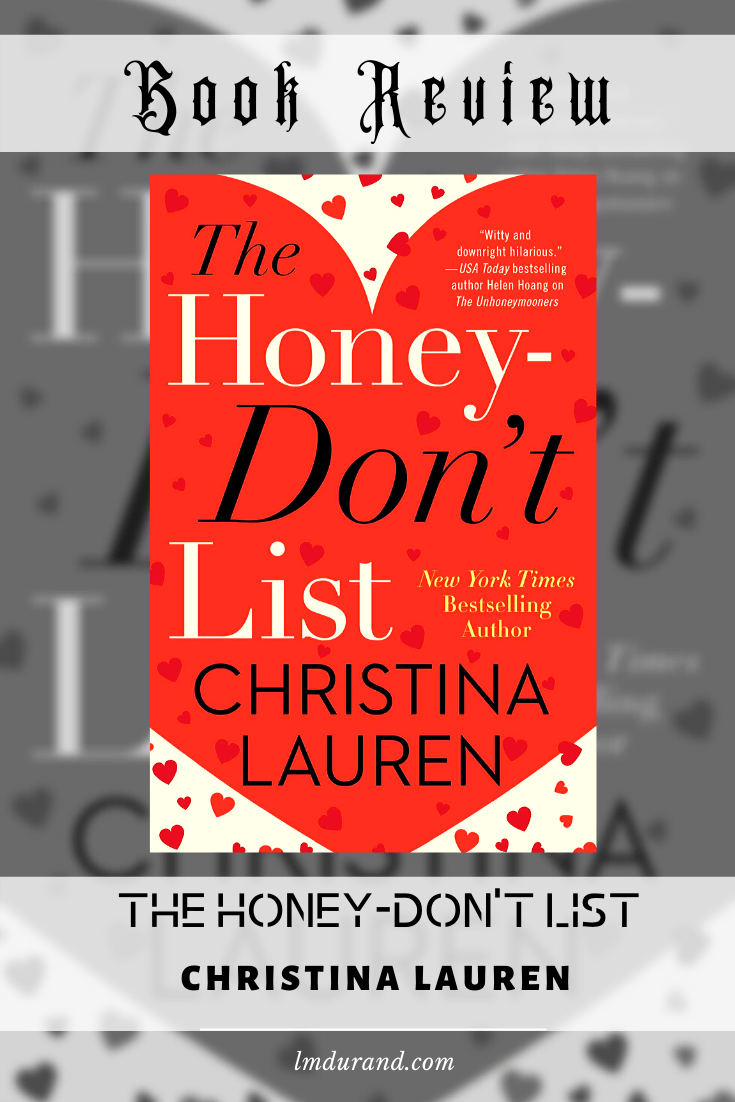 The Honey-Don't List by Christina Lauren - A Swooning Adult Romance