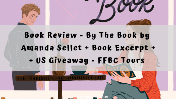 Book Review By The Book by Amanda Sellet + US Giveaway