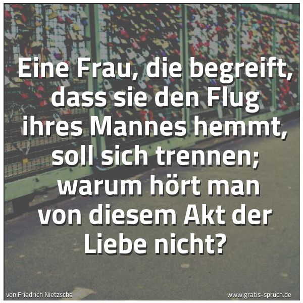 Spruch 'Eine Frau, Die Begreift, Dass Sie Den Fl...' Und Weitere Sprüche, Zitate Und Weisheiten | Gratis-Spruch.de 600_x_600_jpg