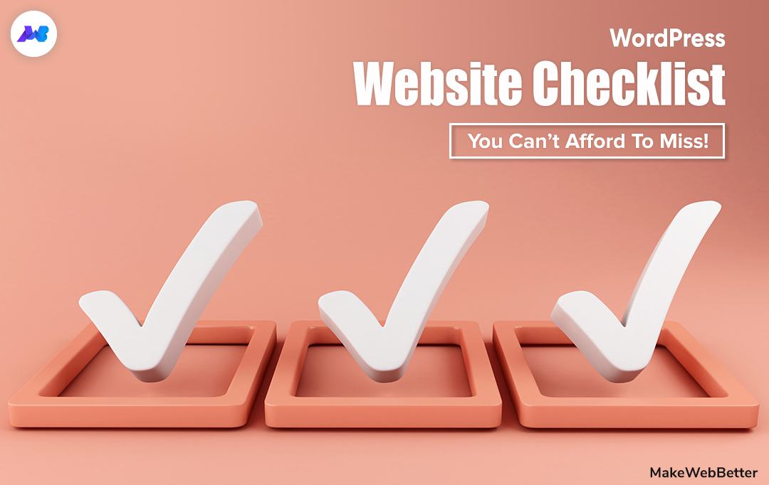 Optimize the post for your keyword(s) · 3. The Ultimate Wordpress Launch Checklist Makewebbetter