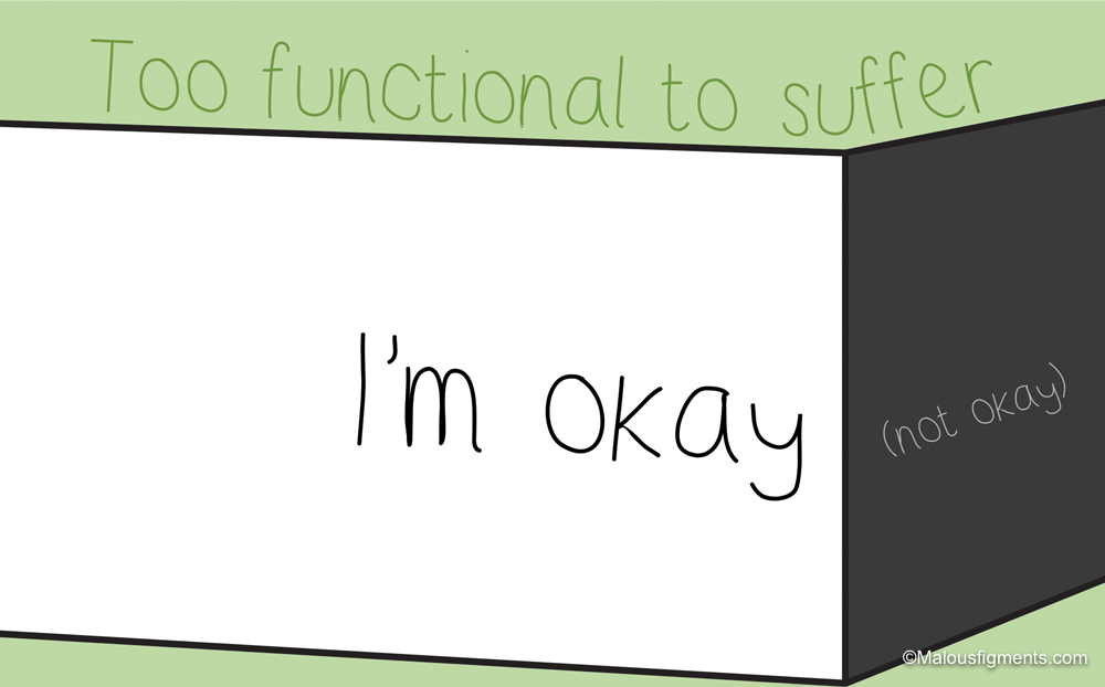 Too Functional to Suffer