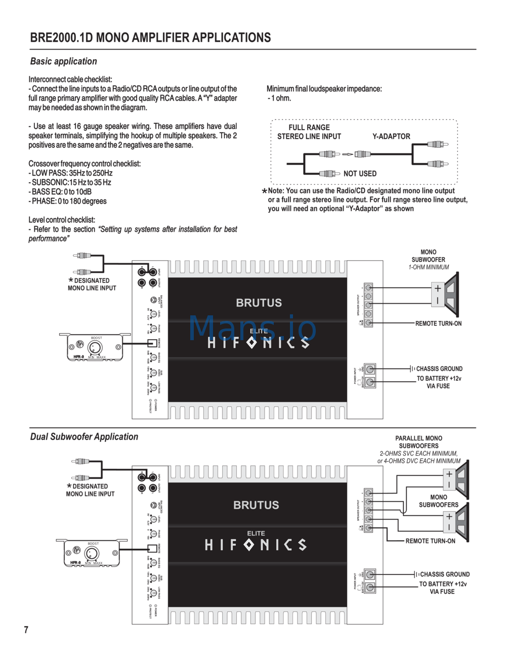 Trying to find the right automotive wiring diagram for your system can be quite a daunting task if you don't know where to look. Hifonics Bre1600 1d 9 17 Hifonics Brutus Bre Amplifier Manual Page 7