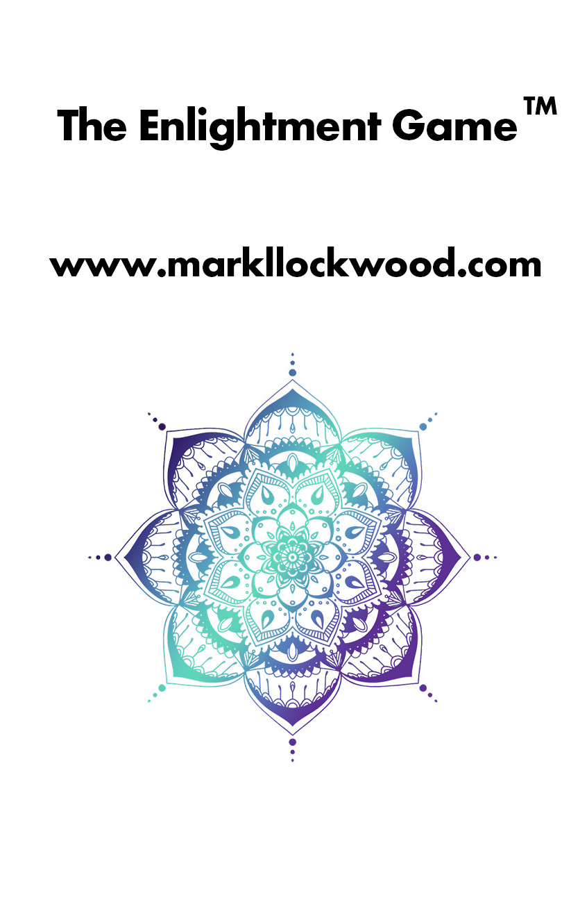 The ENLIGHTENMENT Game - Mark L Lockwood | Mental Health Transformation ... - Enlightenment Game Both Occ'