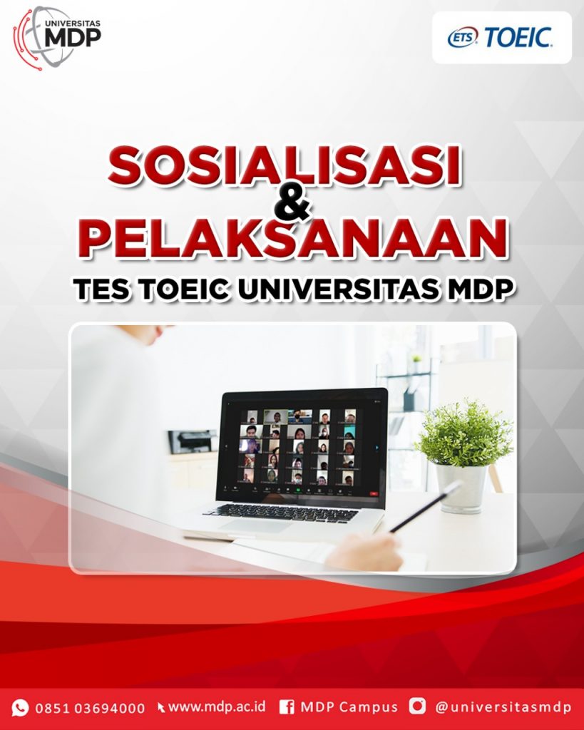 Seperti yang kita tahu, orang indonesia mengunakan bahasa inggris sebagai bahasa kedua atau english as a second language (esl). Sosialisasi Dan Pelaksanaan Tes Toeic Universitas Mdp Kampus Mdp