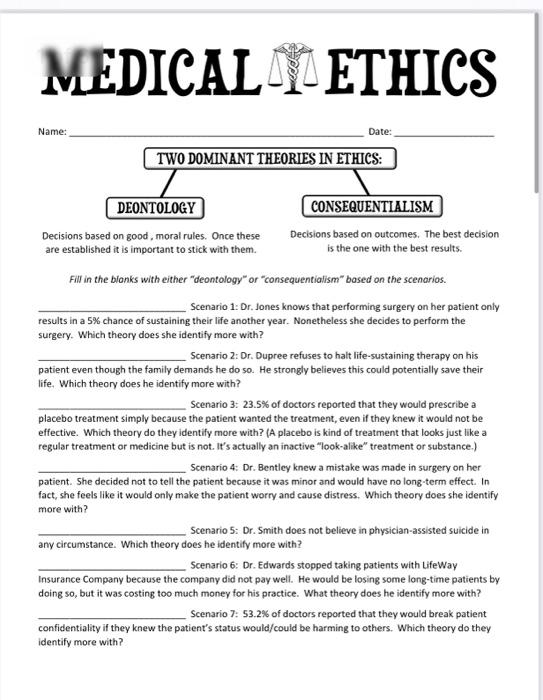 Enjoy the five worksheets with answers on the second page of each pdf. Solved Medical I Ethics Name Date Two Dominant Theories Chegg Com