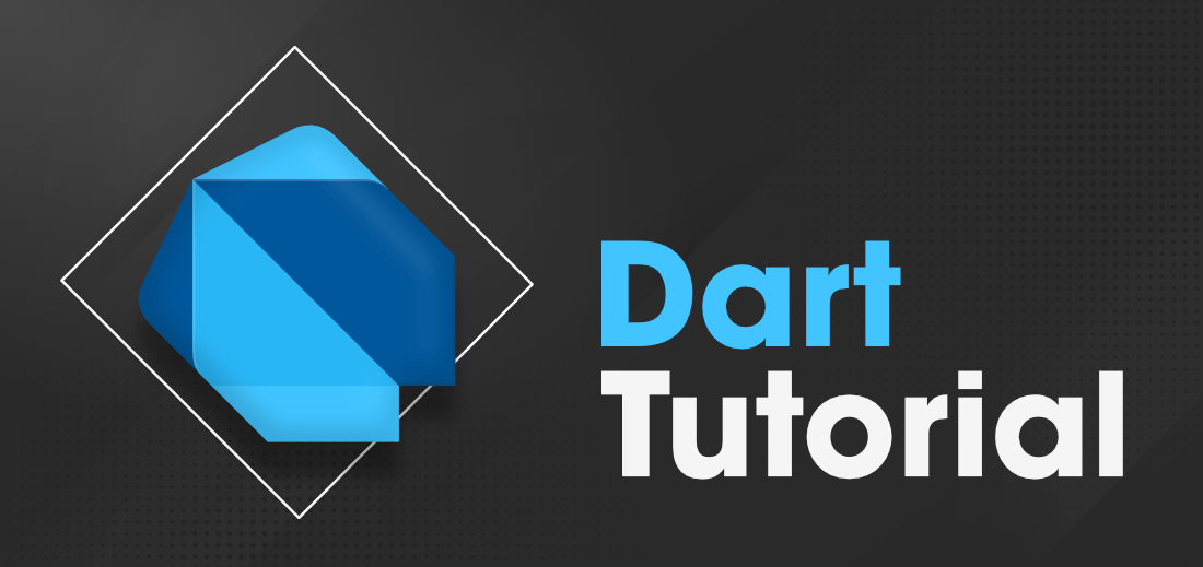 Dart Tutorial Geeksforgeeks