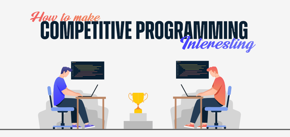 如何让竞争性编程变得有趣？ | 码农参考