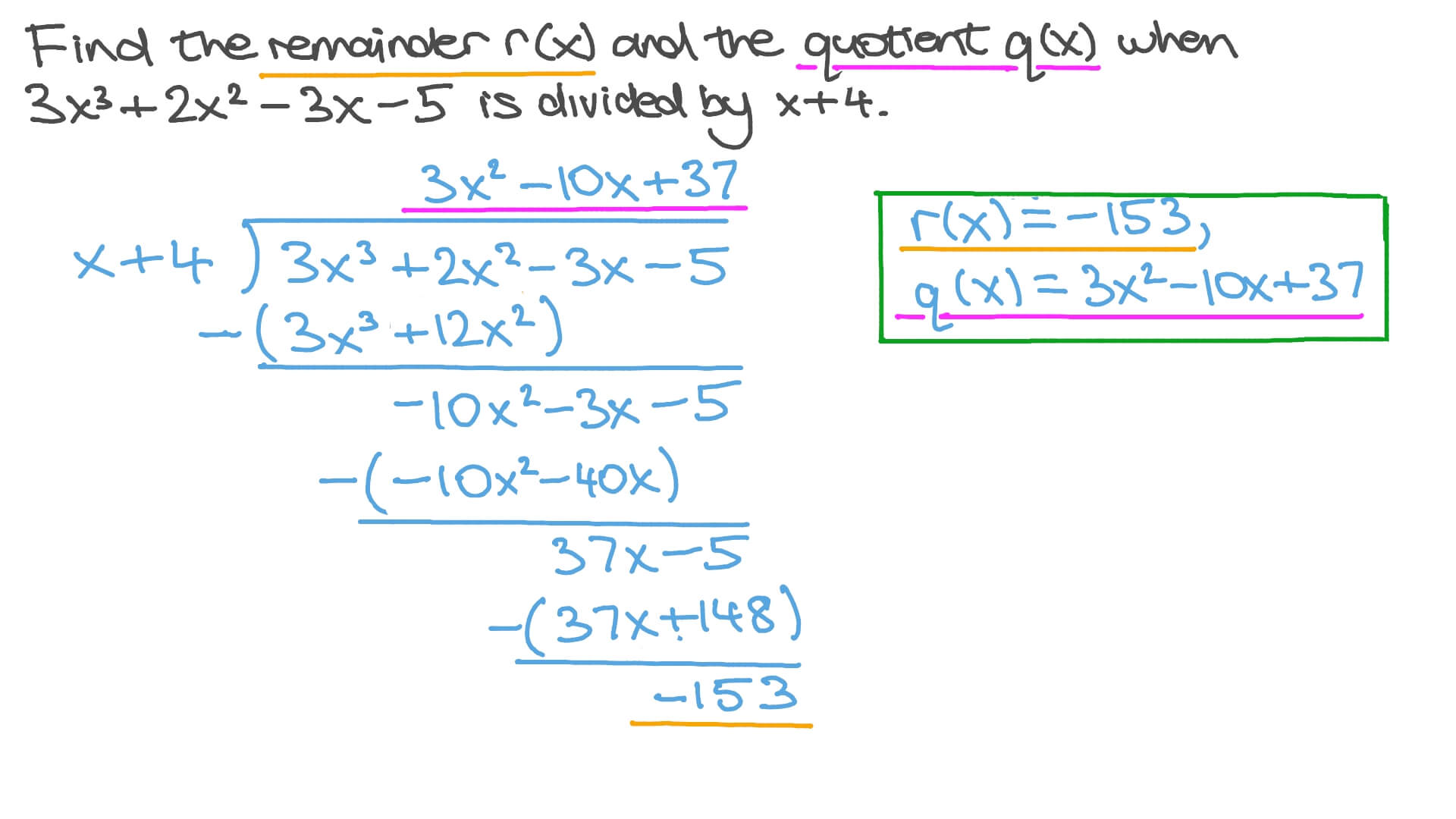 question video finding a quotient and remainder from a polynomial division nagwa