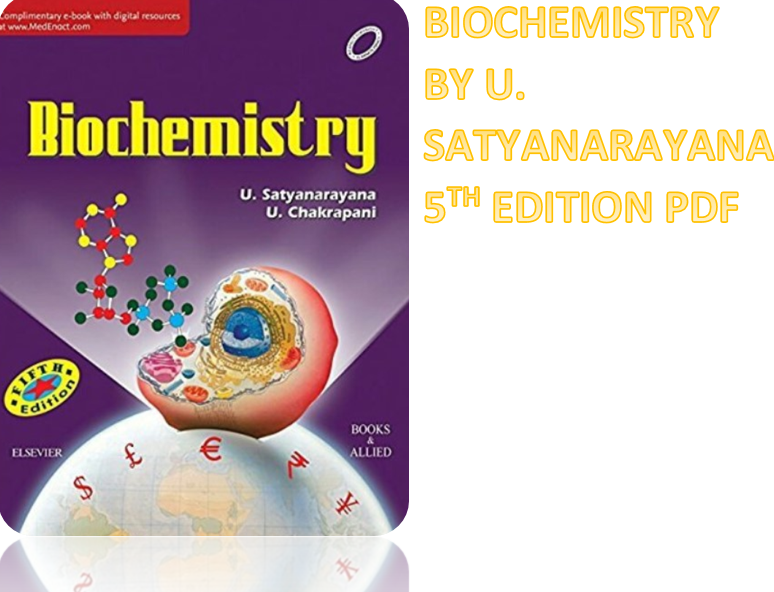 Satyanarayana & u chakrapani · biochemistry book medical biotechnology medical. U Satyanarayana Biochemistry 5th Edition Pdf Free Download 2021