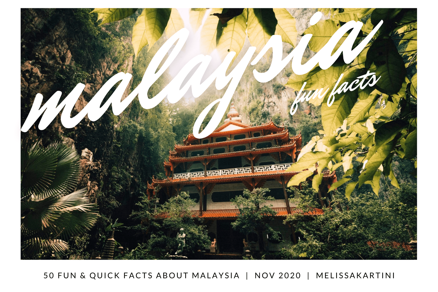50 Fun Quick Facts About Malaysians A Borneon Away From Home