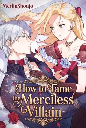 How to Tame the Merciless Villain