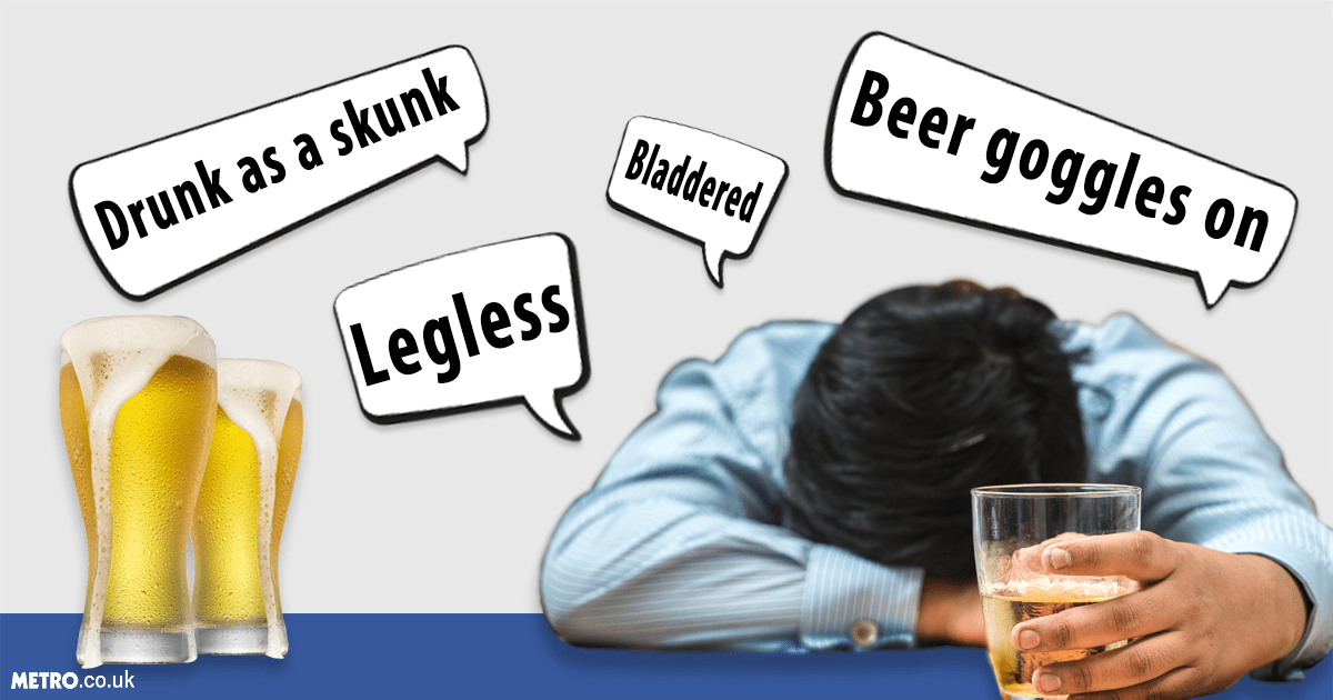 Britain Has 3000 Ways To Say Drunk Heres 100 Of Them - 
