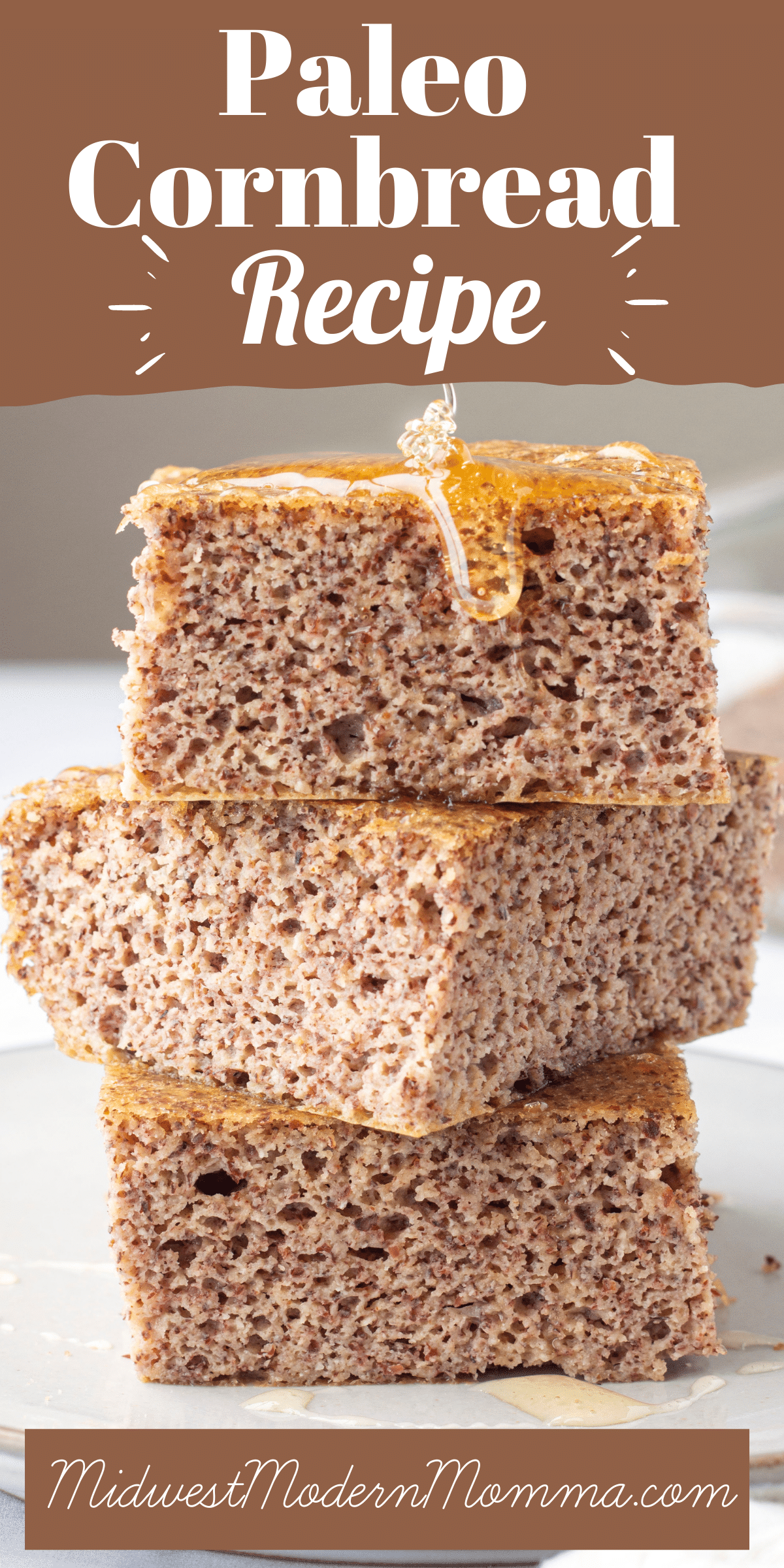 Paleo Cornbread Recipe Midwest Modern Momma