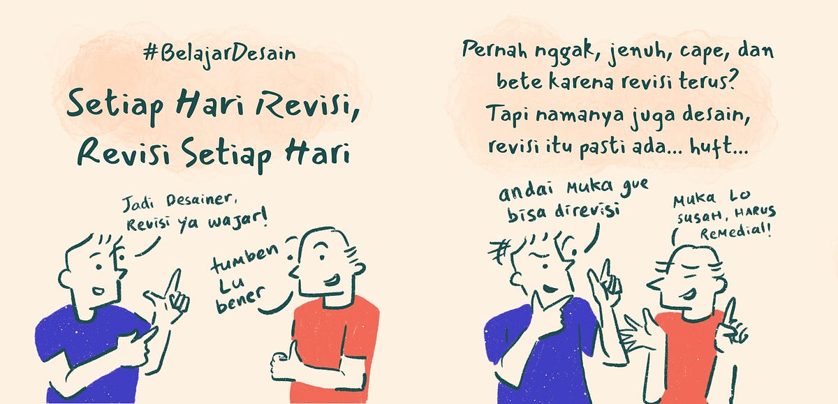 Setiap Hari Revisi, Revisi Setiap Hari | by Utari Ambarwati |  #BelajarDesain | Medium