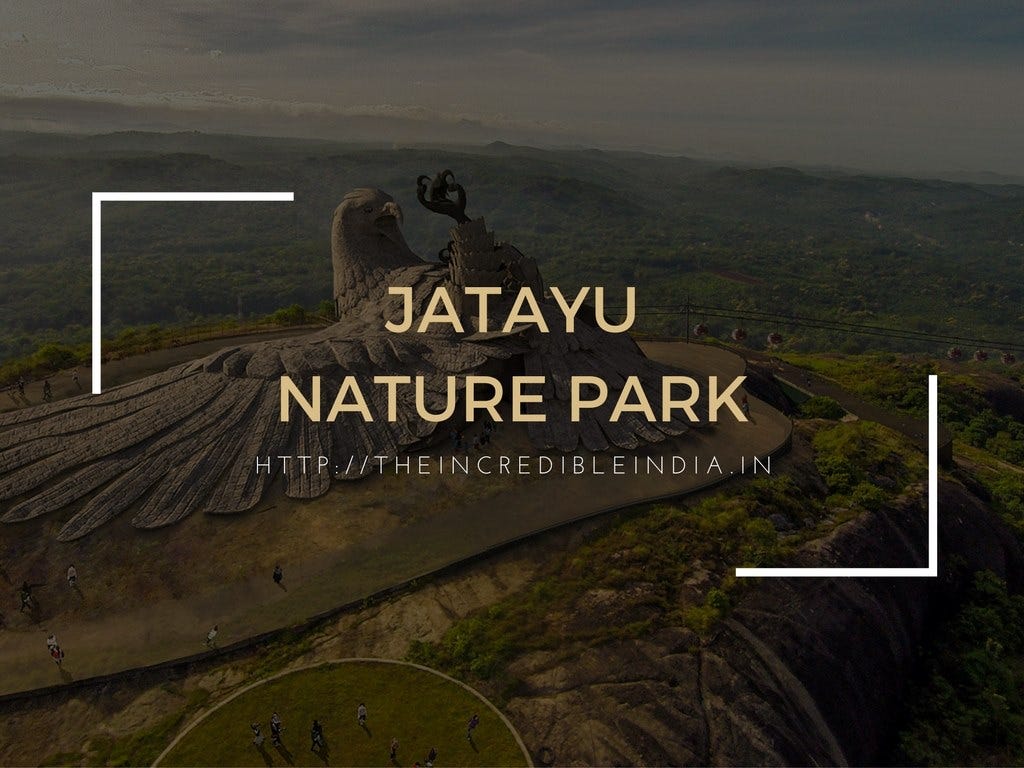 Superlative natural wonders appear wherever you turn in the usa's national parks. Why You Must Experience Jatayu Nature Park At Least Once In Your Lifetime By Incredible India Medium