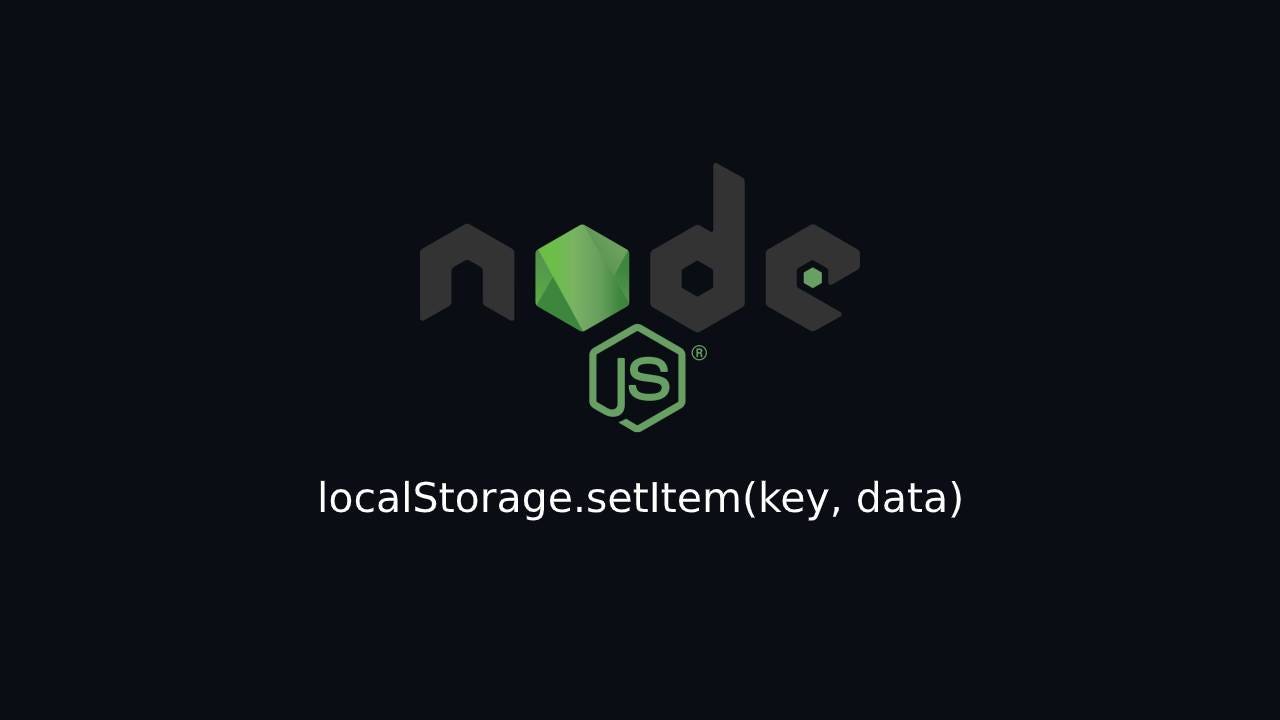 Libraries for using localStorage in your Node.js Project | by Manish Mandal  | JavaScript in Plain English