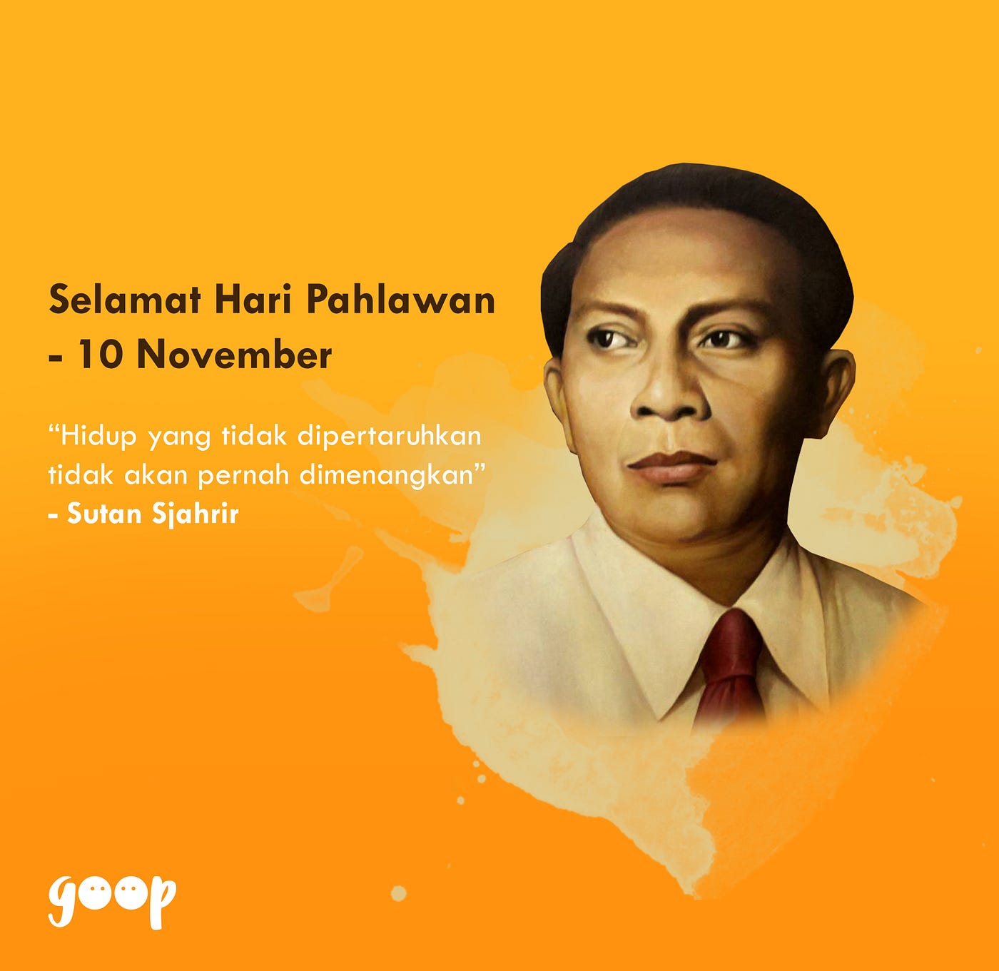 Sejarah ada bukan sekedar untuk dikenang. 21 Kumpulan Quotes Motivasi Peringati Hari Pahlawan 10 November By Goop Kampus Goop Kampus Medium
