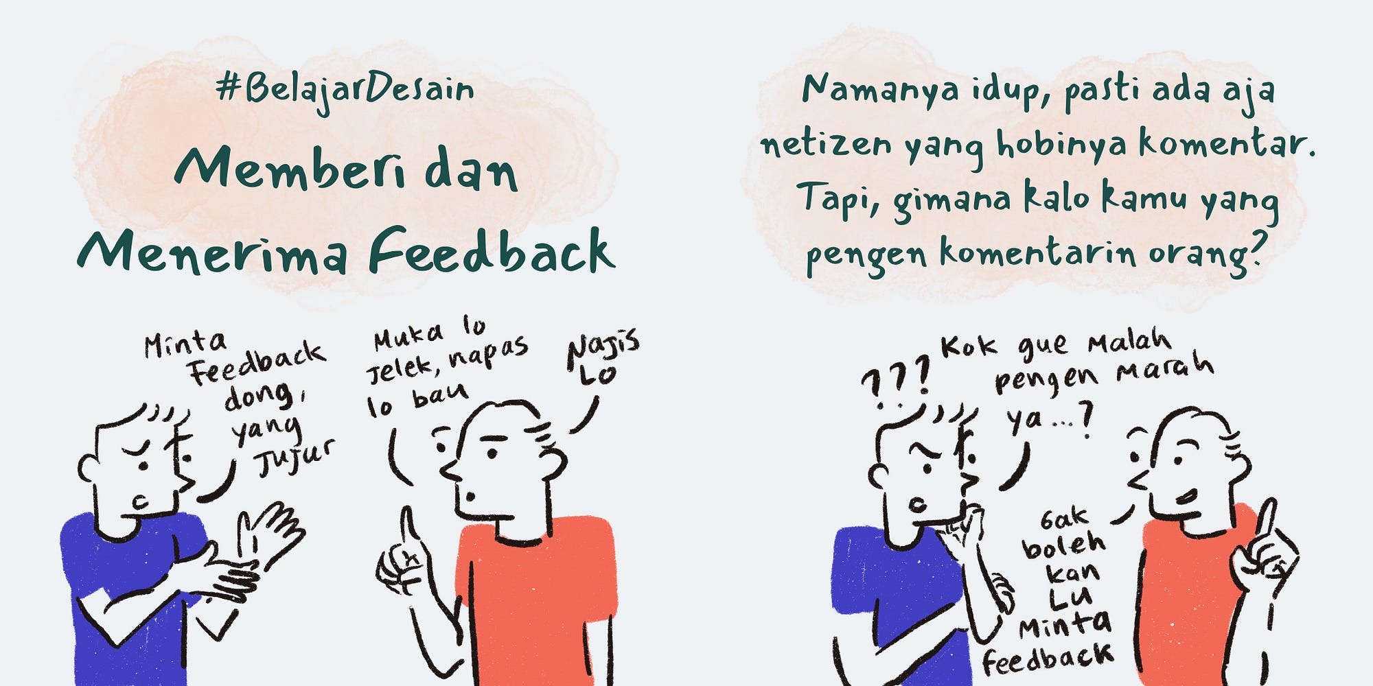 Memberi & Menerima Feedback. Supaya kamu tidak dianggap judgemental… | by  Kamila Okta Saarah | #BelajarDesain | Medium