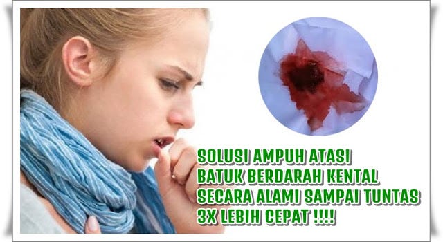 Penyebab Batuk Berdarah Dan Cara Mengobatinya - Berbagai Sebab