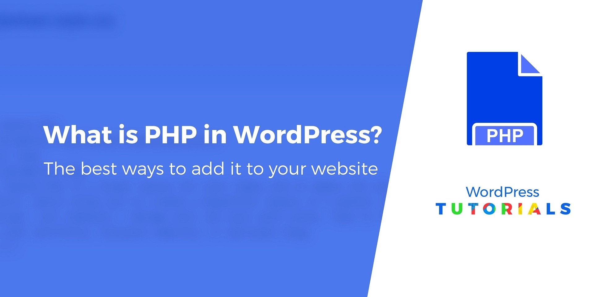 How to Add PHP in WordPress: 4 Easy Methods