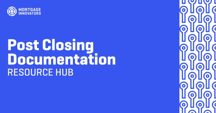 Mortgage Post-Closing Documentation | Document Management