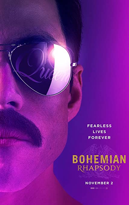 Bohemian Rhapsody, starring Rami Malek, Lucy Boynton, Gwilym Lee, Ben Hardy, Joe Mazzello, Aidan Gillen, Tom Hollander, and Mike Myers; directed by Bryan Singer; Screenplay written by Anthony McCarten for 20th Century Fox, Regency Enterprises, and GK Films and distributed by 20th Century Fox. (2018)