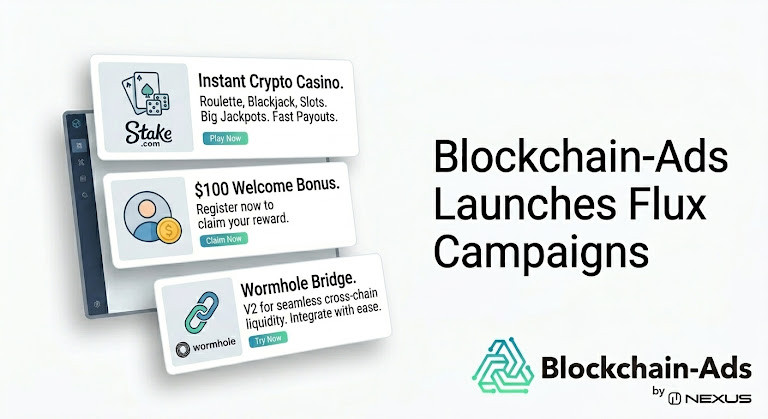 Blockchain-Ads Launches Flux Campaigns: Ads Built in Real Time, for Every User, Every Impression