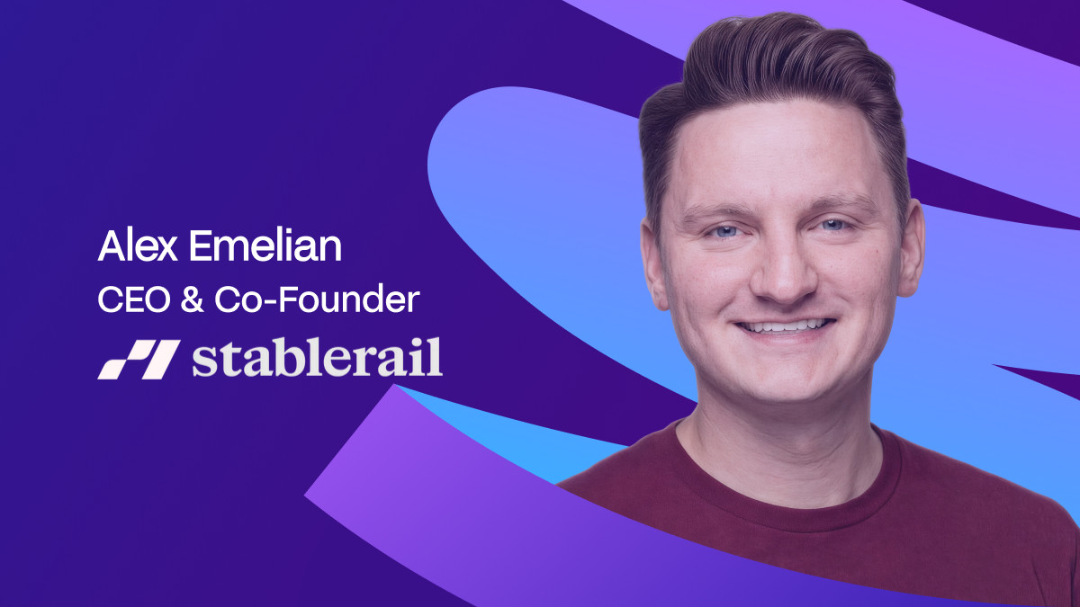 Alex Emelian Of Stablerail: How Compliance-Native Design Is Closing The Gap Between Stablecoin Rails And Business Readiness Alex Emelian Of Stablerail: How Compliance-Native Design Is Closing The Gap Between Stablecoin Rails And Business Readiness
