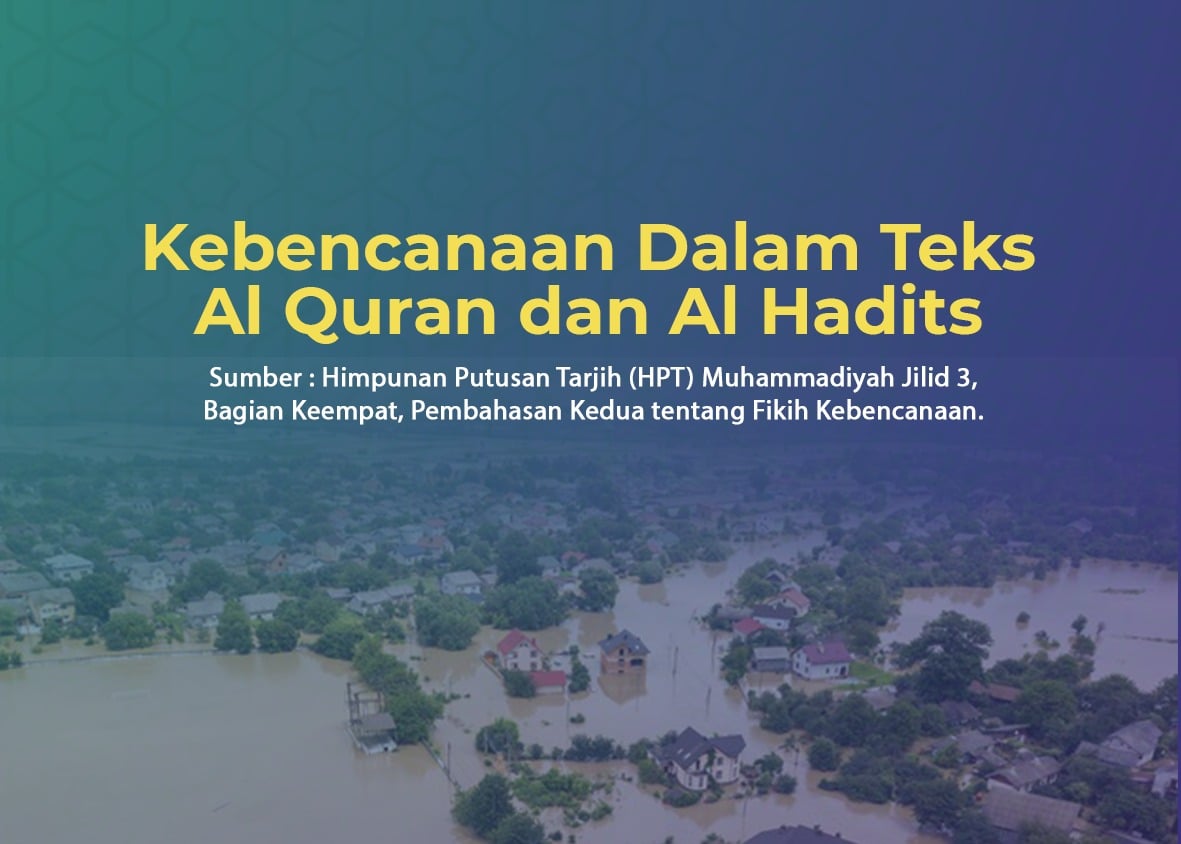 Bagaimana Al Quran dan Al Hadits Menyebut Bencana (Bag.2) - Cahaya Islam  Berkemajuan