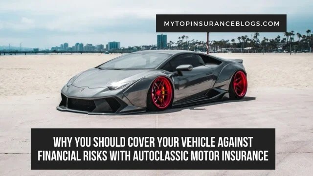 Why You Should Cover Your Vehicle Against Financial Risks with ...