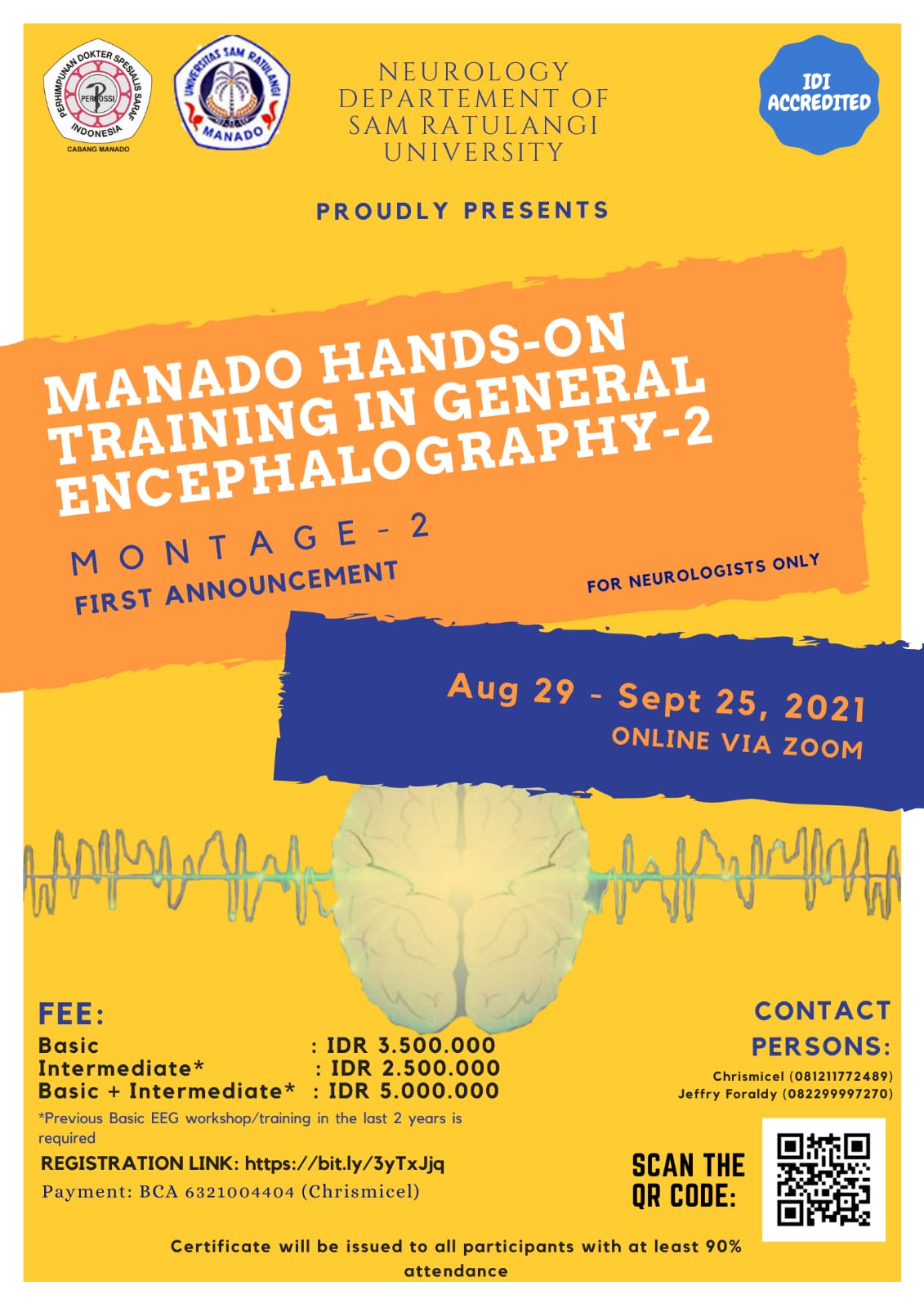 MANADO HANDS-ON TRAINING IN GENERAL ENCEPHALOGRAPHY-2 - Neurologi Unsrat