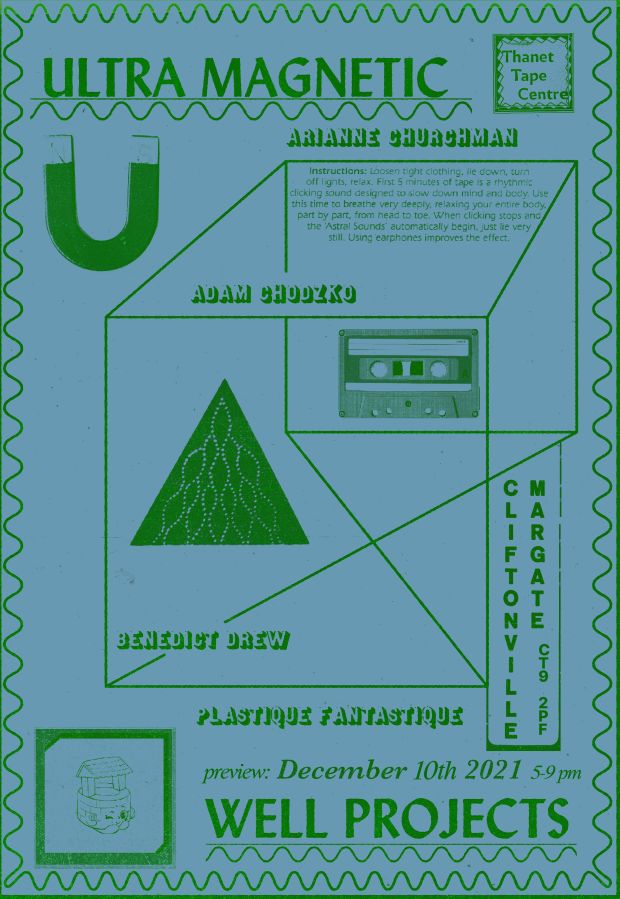 Poster for Thanet Tape Centre exhibition at Well Projects, Margate