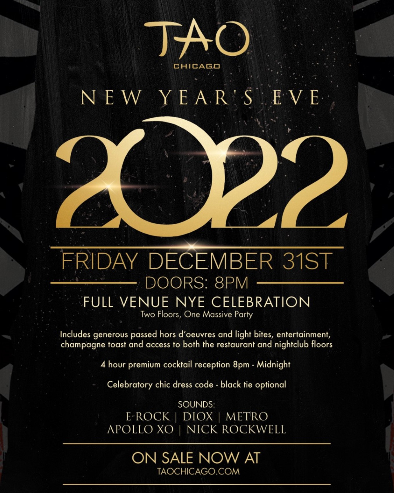 New year’s eve is one of the largest global celebrations because it marks the last day of the year in the gregorian calendar, december 31, before the new year. Nye 2022 Tickets Tao Chicago Nightclub Chicago Il December 31 2021