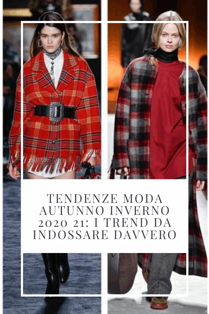 Tendenze moda autunno inverno 2020 21: i trend da indossare anche over 40