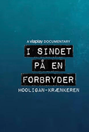 I sindet på en forbryder, hooligan-krænkeren