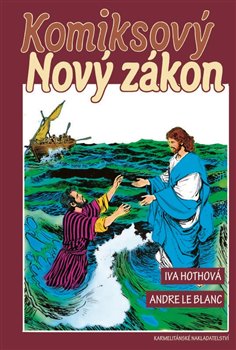 Komiksovy Novy Zakon Iva Hothova Kosmas Cz Vase Internetove Knihkupectvi