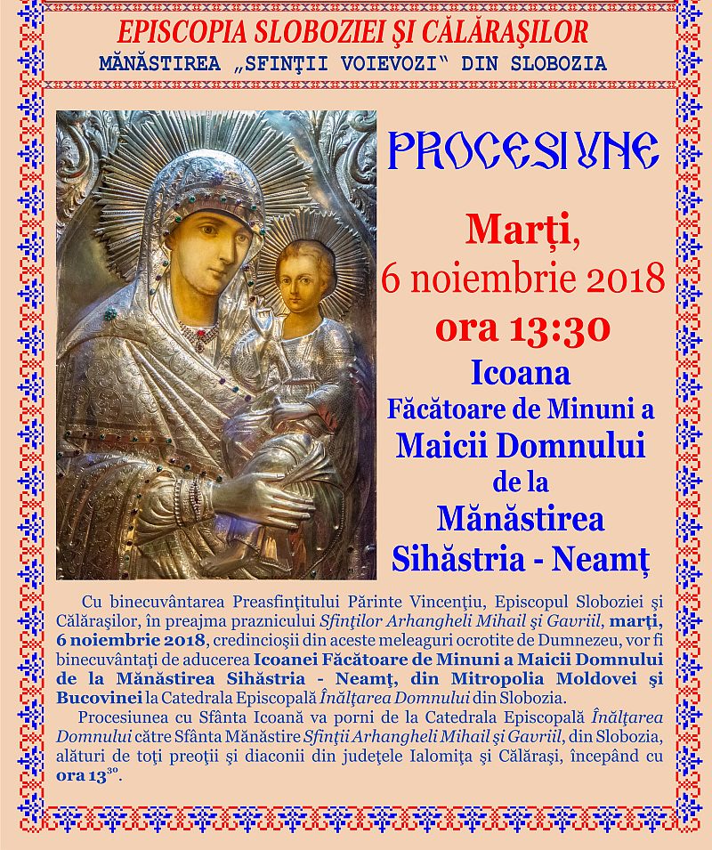 Hramul MÄnÄstirii Slobozia Va Fi AdusÄ Icoana FÄcÄtoare De Minuni A Maicii Domnului De La MÄnÄstirea SihÄstria