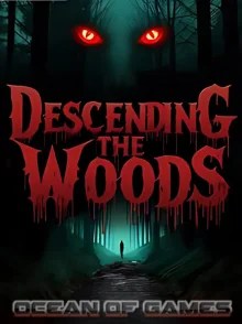 Descending The Woods Free Download