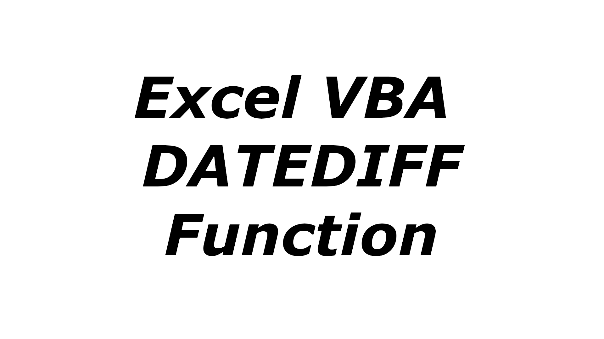 Datediff vba function how to calculate date and time difference 