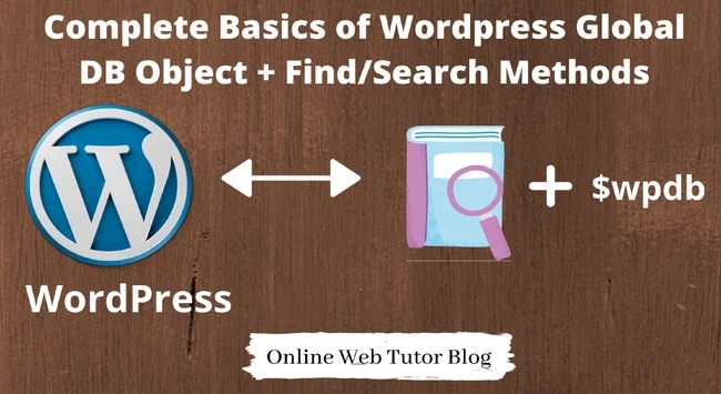 I will tell you how to store dynamic webpage data in the database? WordPress Global Database Object Tutorial