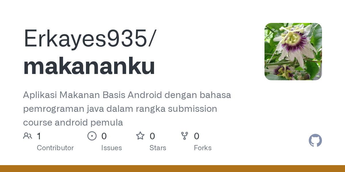 GitHub - Erkayes935/makananku: Aplikasi Makanan Basis Android dengan bahasa  pemrograman java dalam rangka submission course android pemula