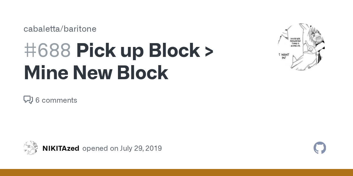Snapchat is all about the mo. Pick Up Block Mine New Block Issue 688 Cabaletta Baritone Github