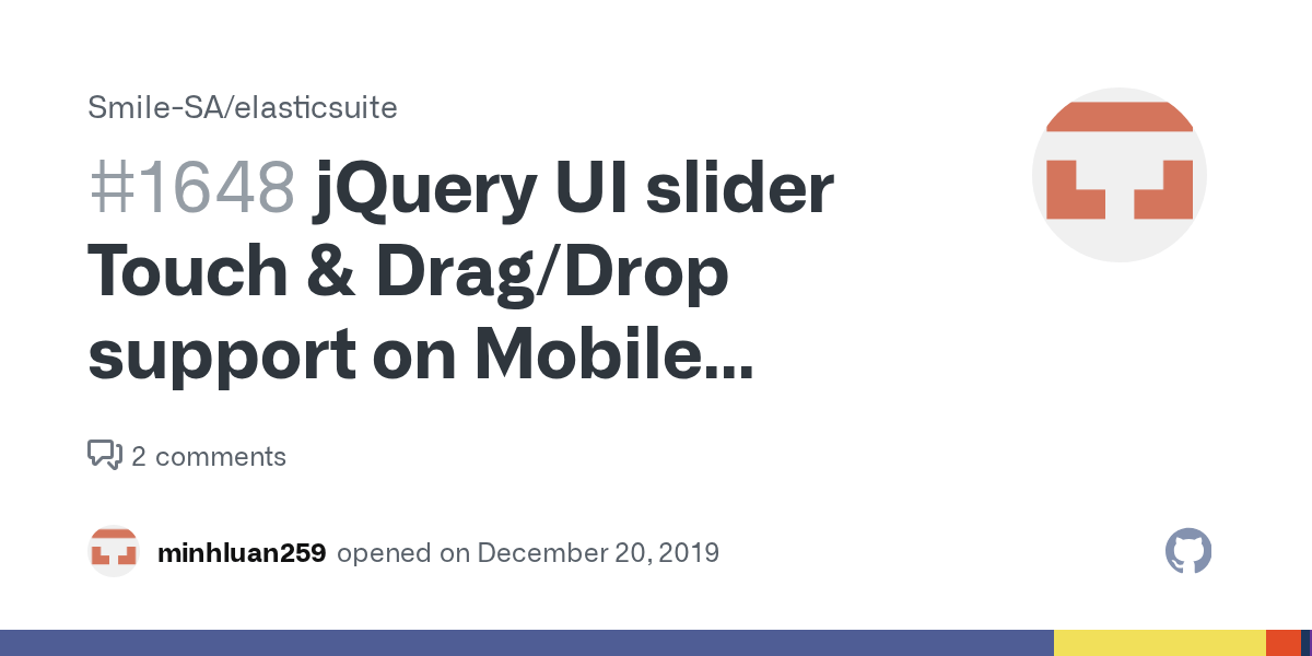 jQuery UI slider Touch &amp; Drag/Drop support on Mobile devices · Issue #1648  · Smile-SA/elasticsuite · GitHub