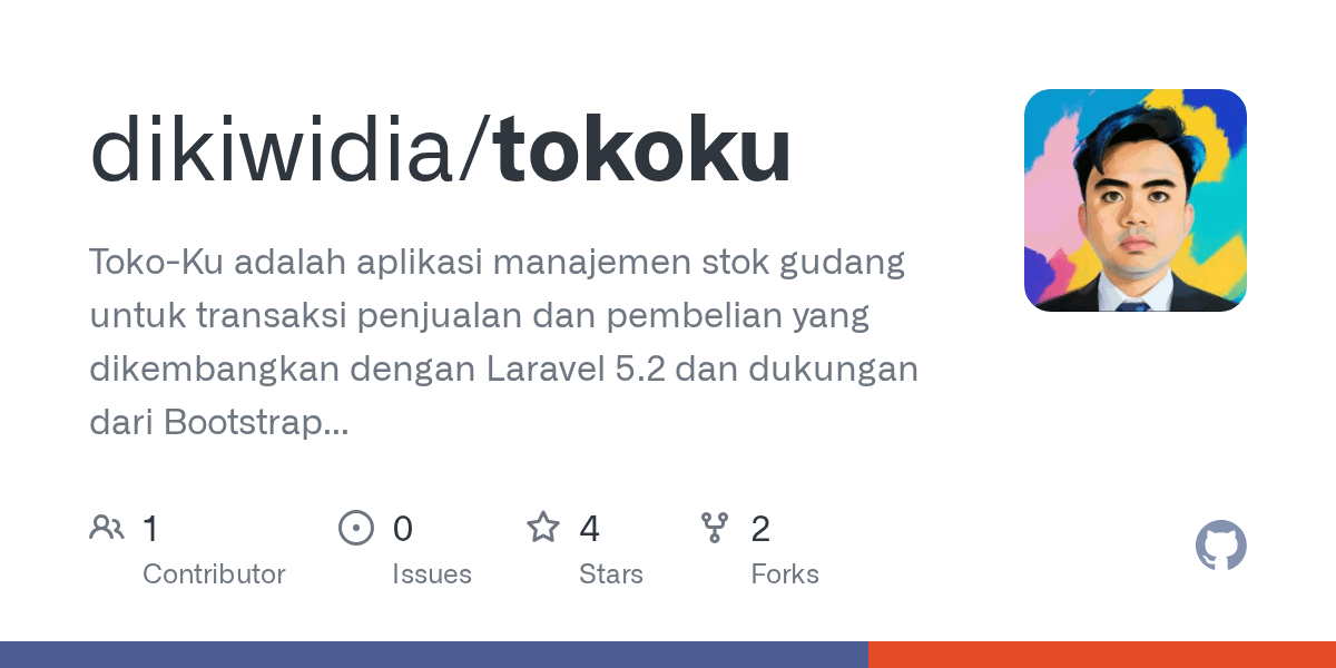 GitHub - dikiwidia/tokoku: Toko-Ku adalah aplikasi manajemen stok gudang  untuk transaksi penjualan dan pembelian yang dikembangkan dengan Laravel  5.2 dan dukungan dari Bootstrap 4.