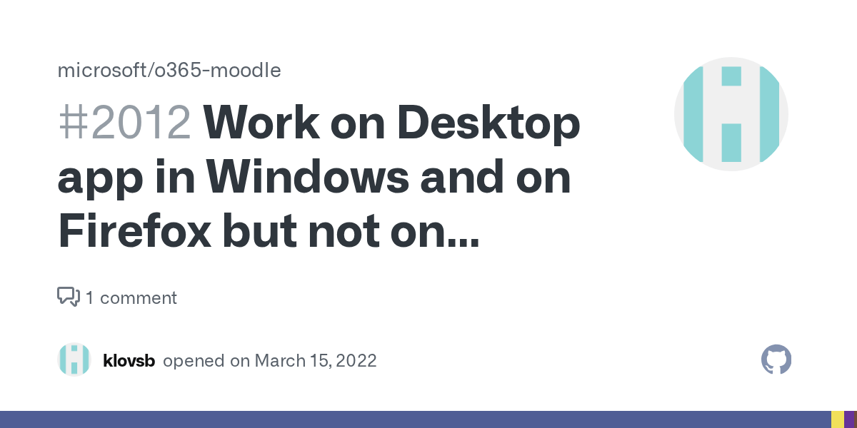 With moodle desktop, you can enjoy the following popular features and functionalities that make online learning of any kind collaborative: Work On Desktop App In Windows And On Firefox But Not On Chrome Issue 2012 Microsoft O365 Moodle Github