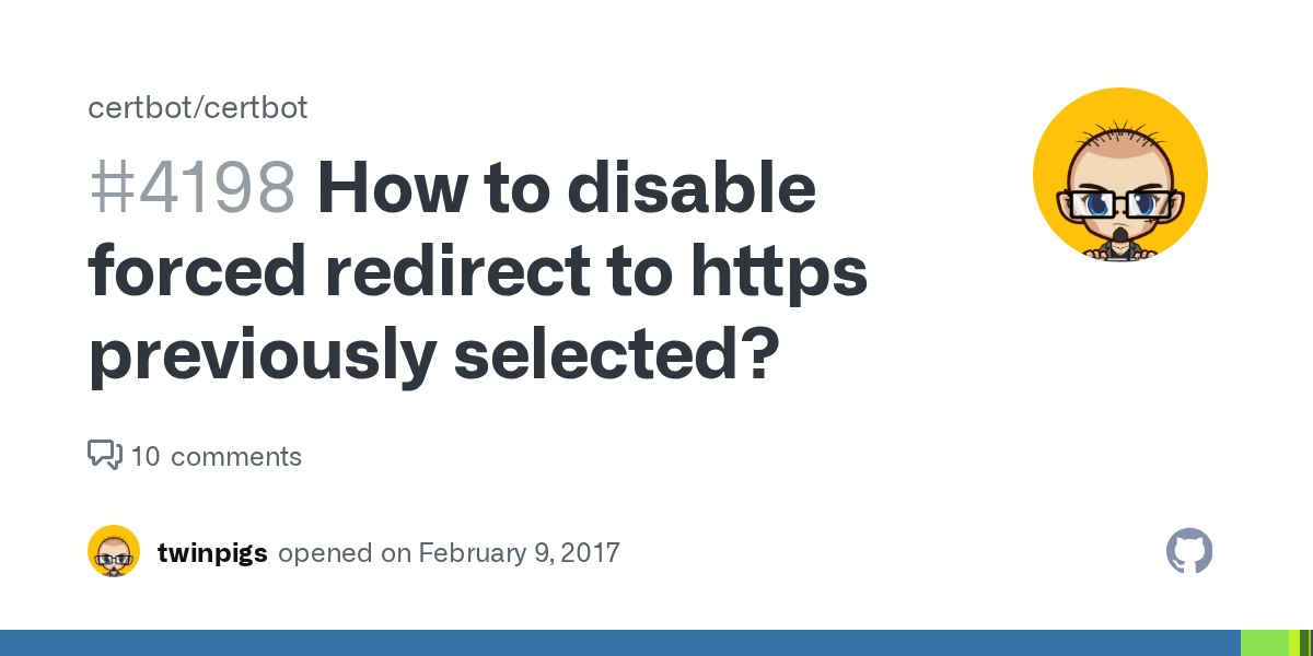 I started this website in 2010 with a lamp stack on ubuntu server. How To Disable Forced Redirect To Https Previously Selected Issue 4198 Certbot Certbot Github